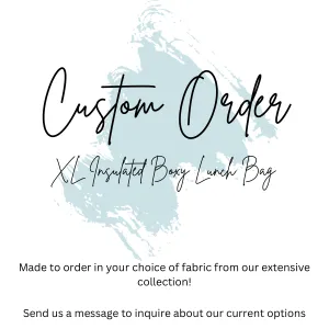 CUSTOM ORDER - XL Boxy Insulated Lunch Bag