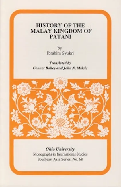 History of the Malay Kingdom of Patani