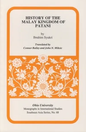 History of the Malay Kingdom of Patani